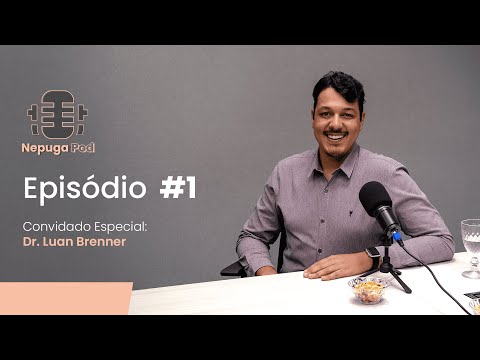 Como o enfermeiro esteta pode mudar sua vida? - #NepugaPod Episódio 1