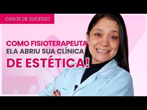 Como fisioterapeuta, ela abriu sua clínica de estética - #casedesucesso #fisioterapia